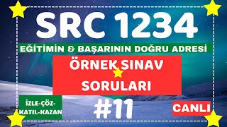 SRC1 SRC2 SRC3 SRC4 quotCANLI YAYINquot ÖRNEK SINAV SORULARI 2024 11 [upl. by Ronica755]