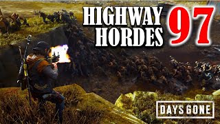 DAYS GONE  Highway 97 Best Tactics To Wipe Out Hordes  Version 2 [upl. by Sheba]