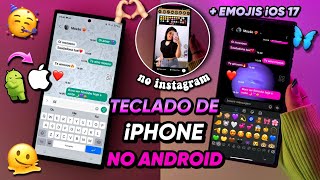 ATUALIZOU ❤️‍🔥 COMO TER O TECLADO DO iPHONE NO ANDROID COM SOM E EMOJIS iOS 17 [upl. by Oletha]