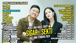 DENNY CAKNAN FULL ALBUM  SIGAR SEKTI  LAGU JAWA TERBARU 2024 [upl. by Bille61]