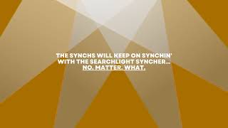 The Searchlight Synchronizer Live Stream [upl. by Dearborn480]