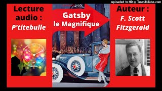 GATSBY LE MAGNIFIQUE  CHAP 1 LIVRE AUDIO  F SCOTT FITZGERALD [upl. by Cobb]