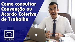 COMO CONSULTAR CONVENÇÃO OU ACORDO COLETIVO DE TRABALHO [upl. by Baxter]