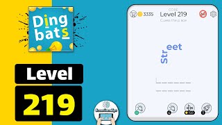 Dingbats Level 219 Street Walkthrough [upl. by Sokil]