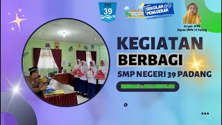 Kegiatan Berbagi di SMP Negeri 39 Padang Sekolah Penggerak Angkatan 1 [upl. by Bil]