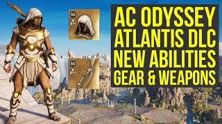 Assassins Creed Odyssey Atlantis DLC  All New Abilities Legendary Gear amp Weapons AC Odyssey DLC [upl. by Voltmer26]