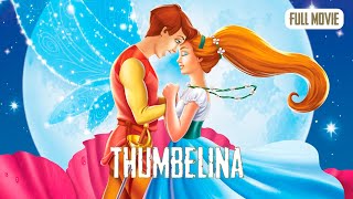 Thumbelina  English Full Movie  Animation Adventure Family [upl. by Jaffe677]