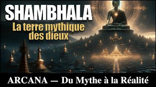 À la Recherche de Shambhala  Du Mythe à la Réalité [upl. by Rimma]