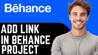 How To Add Link In Behance Project   Step By Step Guide [upl. by Nahraf]