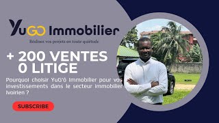 quotYuGô Immobilier fait 100 de transactions sécurisées et non litigieuses en Côte dIvoirequot [upl. by Pittman365]