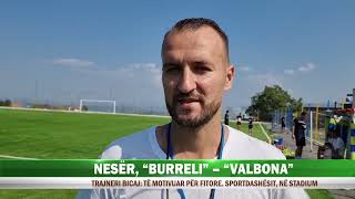 NESËR BURRELI VALBONA [upl. by Yerffoeg]