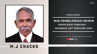 Funeral Service Of MJ Chacko  1215pm at home  Mar Thoma Syrian Church Bangalore [upl. by Crowns]