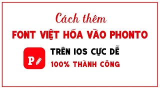 Các thêm font chữ Việt hoá vào Phonto  Tạo chữ đẹp trên Iphone  Hoa Edit with Phonto [upl. by Llerahc345]