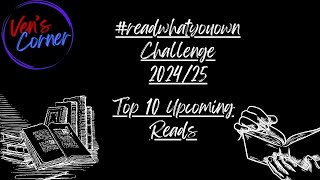 Top 10 Upcoming Reads readwhatyouown [upl. by Garihc]