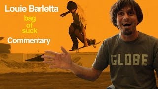 Louie Barletta Bag Of Suck Commentary  TransWorld SKATEboarding [upl. by Ailasor]