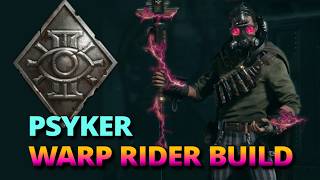 Darktide Psyker Warp Rider Build [upl. by Atkins]