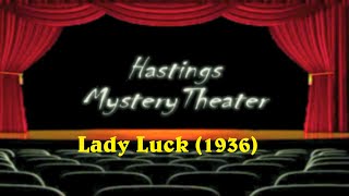 Hastings Mystery Theater quotLady Luckquot 1936 [upl. by Llevra]