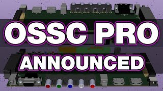 OSSC Pro  The Legendary Video Scaler Gets Even Better  SmokeMonster [upl. by Aistek]