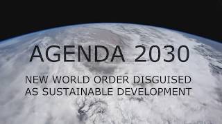 Agenda 2030 translation  New World Order disguised as Sustainable Development [upl. by Le]