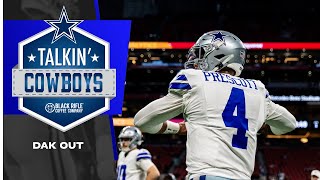 Talkin’ Cowboys Dak Out  Dallas Cowboys 2024 [upl. by Noryd]