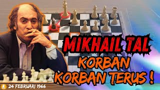 SUPER MIKHAIL TAL  KORBANKORBAN TERUS [upl. by Tterab]