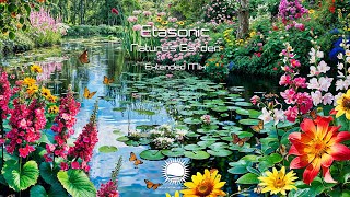 Etasonic  Natures Garden Extended Mix [upl. by Lowell]