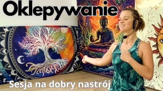 Oklepywanie ciała poranna sesja na dobry nastrój tutorial [upl. by Boynton893]