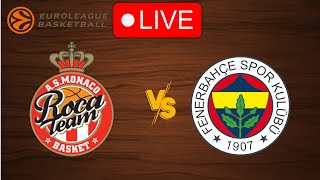 🔴 Live Monaco vs Fenerbahce  EuroLeague 20232024  Live Play by Play Scoreboard [upl. by Giesecke]