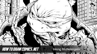 How to Draw Comics Michelangelo Inks [upl. by Esbensen]