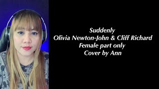 SUDDENLY duet Olivia NewtonJohn amp Cliff Richard  cover by Ann  KARAOKE FEMALE PART ONLY [upl. by Adnorhs233]