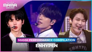 2022MAMA ENHYPEN엔하이픈 MAMA PERFORMANCE COMPILATION 2022 MAMA 수상자 역대 마마 무대 모아보기 [upl. by Dumanian]