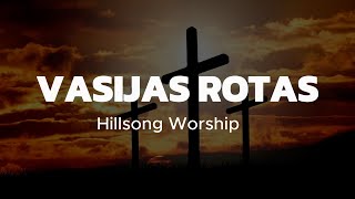 Vasijas Rotas  Hillsong Worship Letra Sublime gracia del Señor Que a un pecador salv [upl. by Ahsuatan507]