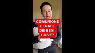 DIRITTOINPILLOLE  COMUNIONE LEGALE DEI BENI COSÈ [upl. by Wilhelmine]