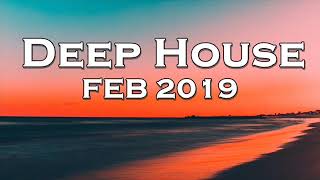 DEEP HOUSE FEB 2019 [upl. by Coltson]