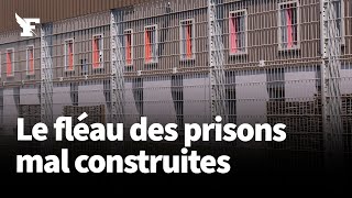 Pourquoi ces prisons françaises sontelles autant délabrées [upl. by Oetomit36]