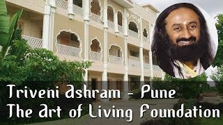 Art Of Living  Triveni Ashram at Markal Pune [upl. by Violante]