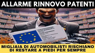 RINNOVO PATENTE DI GUIDA le nuove regole dellUnione Europea fanno tremare gli automobilisti [upl. by Ecidna]