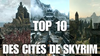 TOP 10 DES CITÉS DE SKYRIM [upl. by Genaro547]