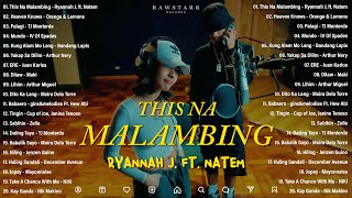 Ryannah J  This Na Malambing ft Nateman ❤️ TOP OPM Love Songs 2024 🎧Nonstop OPM Love Songs 2024 [upl. by Lavicrep]