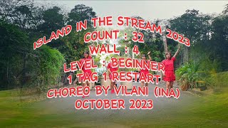 ISLAND IN THE STREAM 2023 LINE DANCE  CHOREO BY VILANIINA  DANCED BYROSESLINEDANCE [upl. by Ayhdiv121]