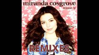 Miranda Cosgrove  Kissin U Jason Nevins Club Remix HD [upl. by Farrah568]