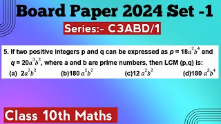 If two positive integers p and q can be expressed as p  18a2b4 and q20a3b2 where a and b [upl. by Mashe399]