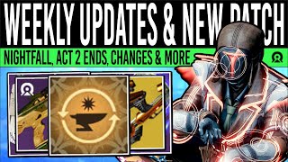 Destiny 2 ACT 2 FINAL WEEK amp CONTENT CHANGES New Rewards Bungie Updates Nightfall More 20 Aug [upl. by Teerprug]