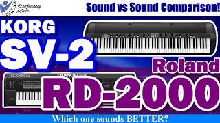 Roland RD2000 vs Korg SV2 Sound vs Sound COMPARISON Which one SOUNDS better [upl. by Alejandrina]