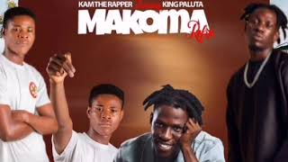 KING PALUTA  MAKOMA REMIX COVER FT KAMMusic [upl. by Nerua]