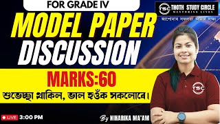 Grade IV Model Paper Discussion  60 Marks Breakdown  Niharika Ma’am  Join us at 300 PM [upl. by Tserrof183]