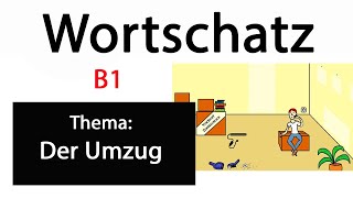 B1Bildbeschreibung Wortschatz Der Umzug [upl. by Etnoel]