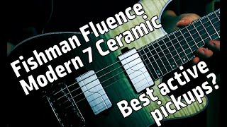 Best active pickups  Fishman Fluence Modern Ceramic 7 Voice comparison  Ibanez S71AL Axion Label [upl. by Enilram998]