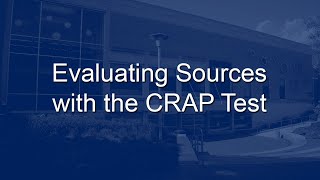 Evaluating Sources with the CRAP Test [upl. by Hurst]