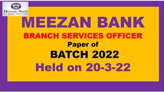 Meezan Bank Branch Services Officer 2022 full solved paper held on 2032022  BSO Paper [upl. by Aernda]